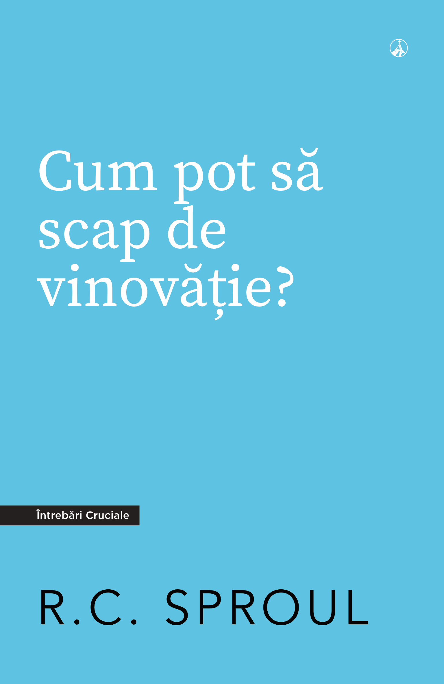 Cum pot să scap de vinovăție?