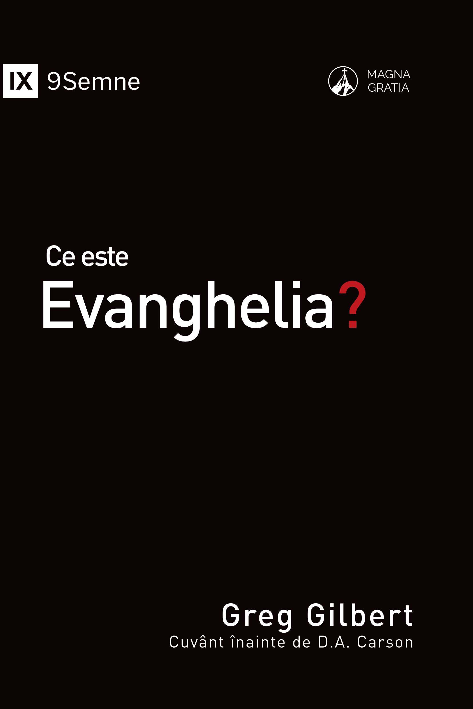 Ce este Evanghelia?