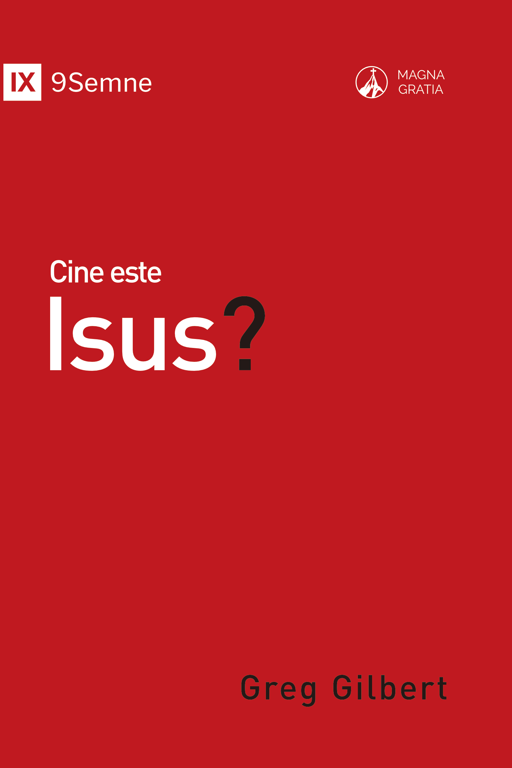 Cine este Isus?