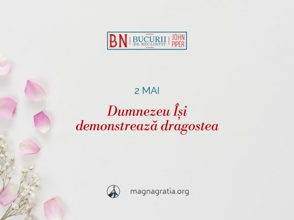 2 mai / Dumnezeu Își demonstrează dragostea