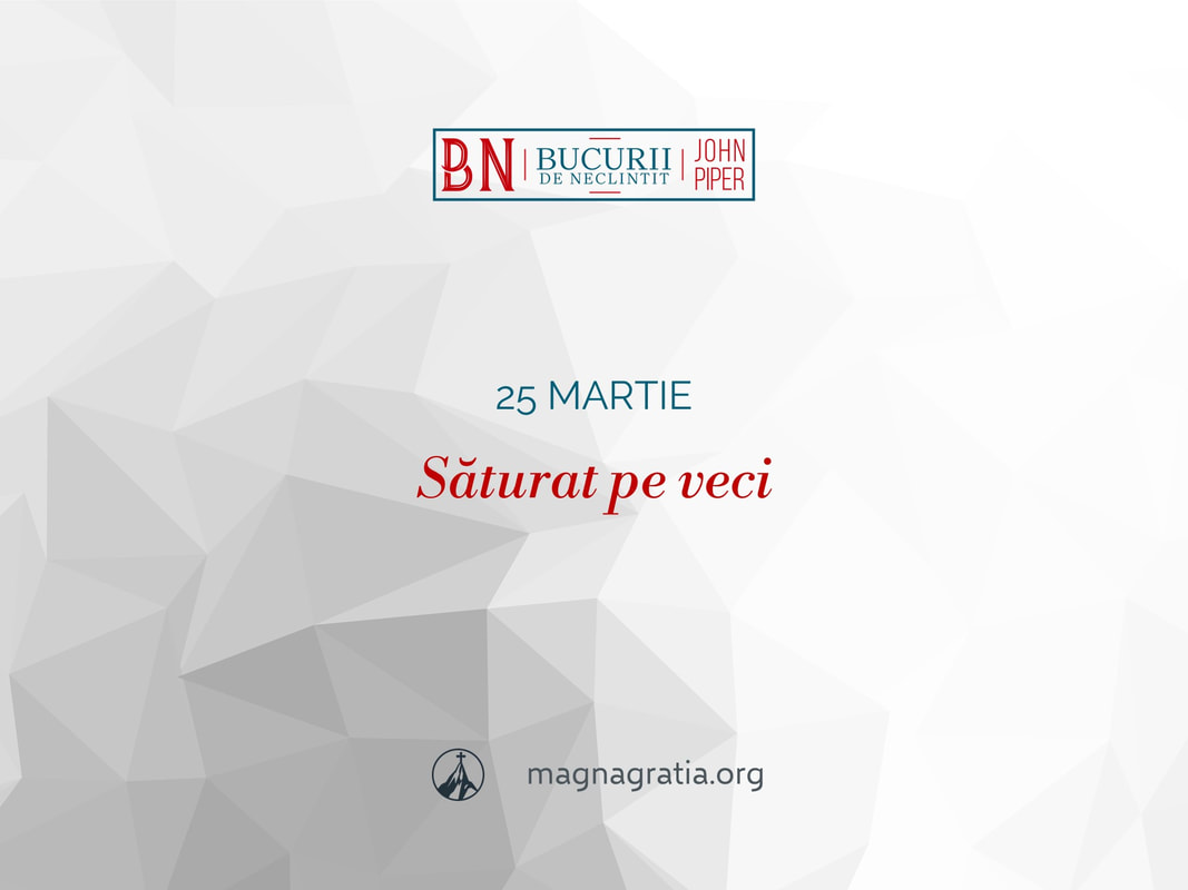 25 martie / Săturat pe veci