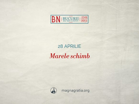 28 aprilie / Marele schimb