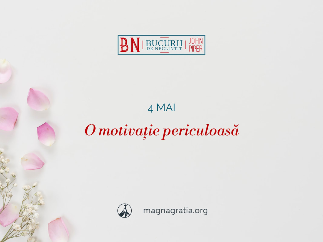 4 mai / O motivație periculoasă