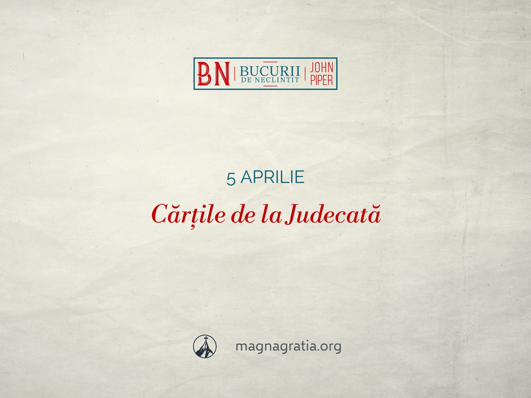 5 aprilie / Cărțile de la Judecată