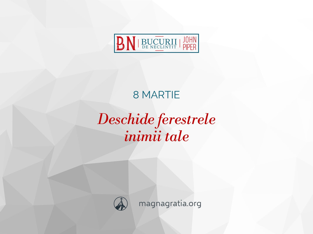 8 martie / Deschide ferestrele inimii tale