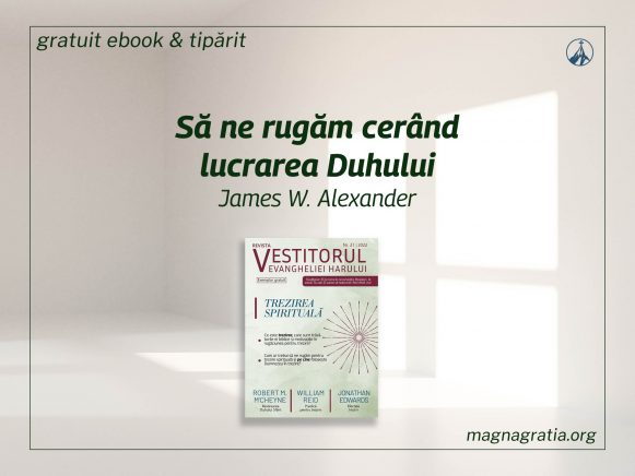 Să ne rugăm cerând lucrarea Duhului