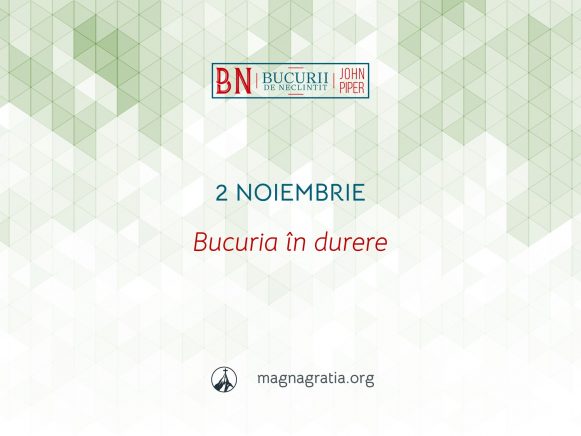 2 Noiembrie / Bucuria în durere