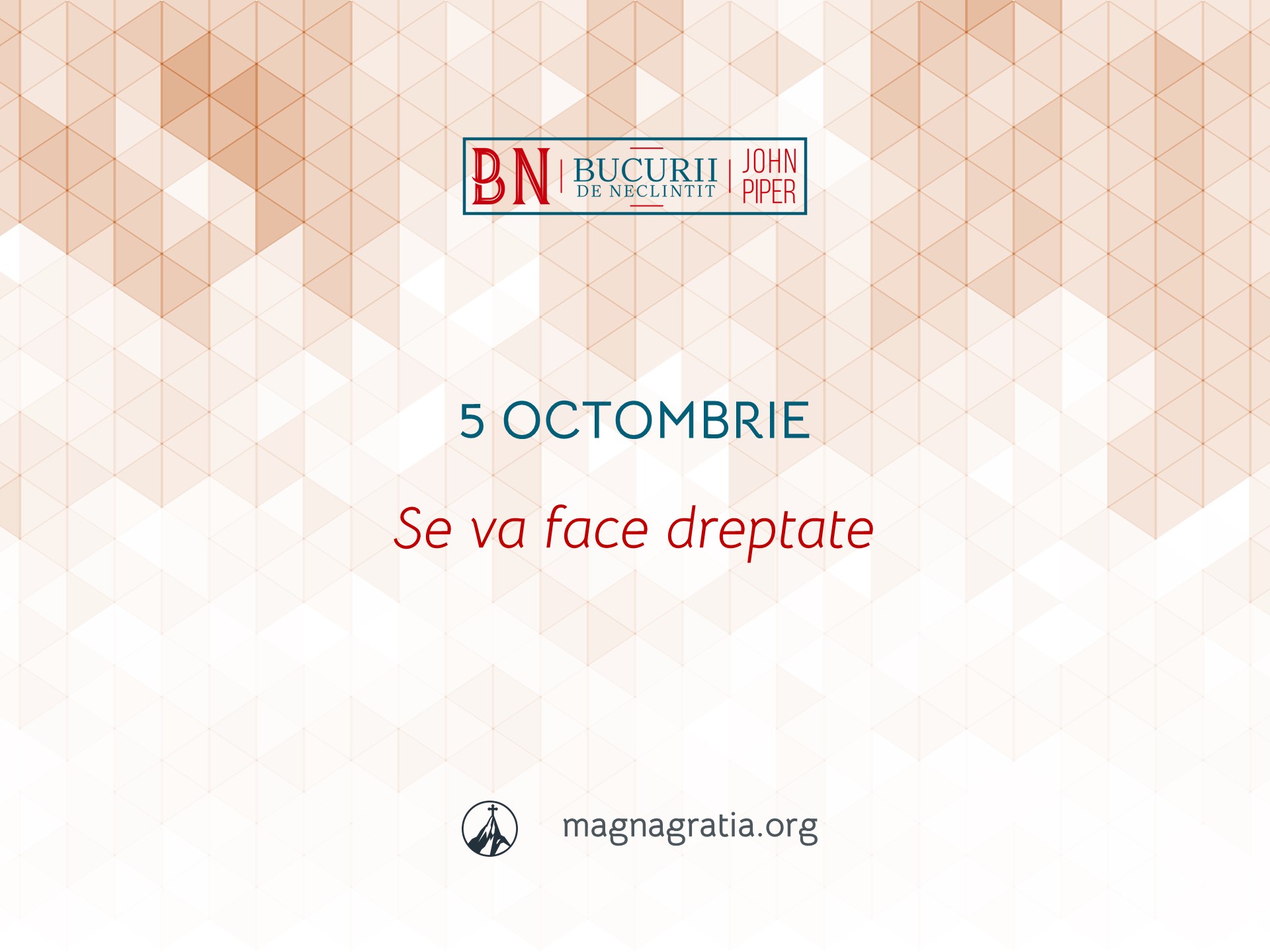 5 Octombrie / Se va face dreptate