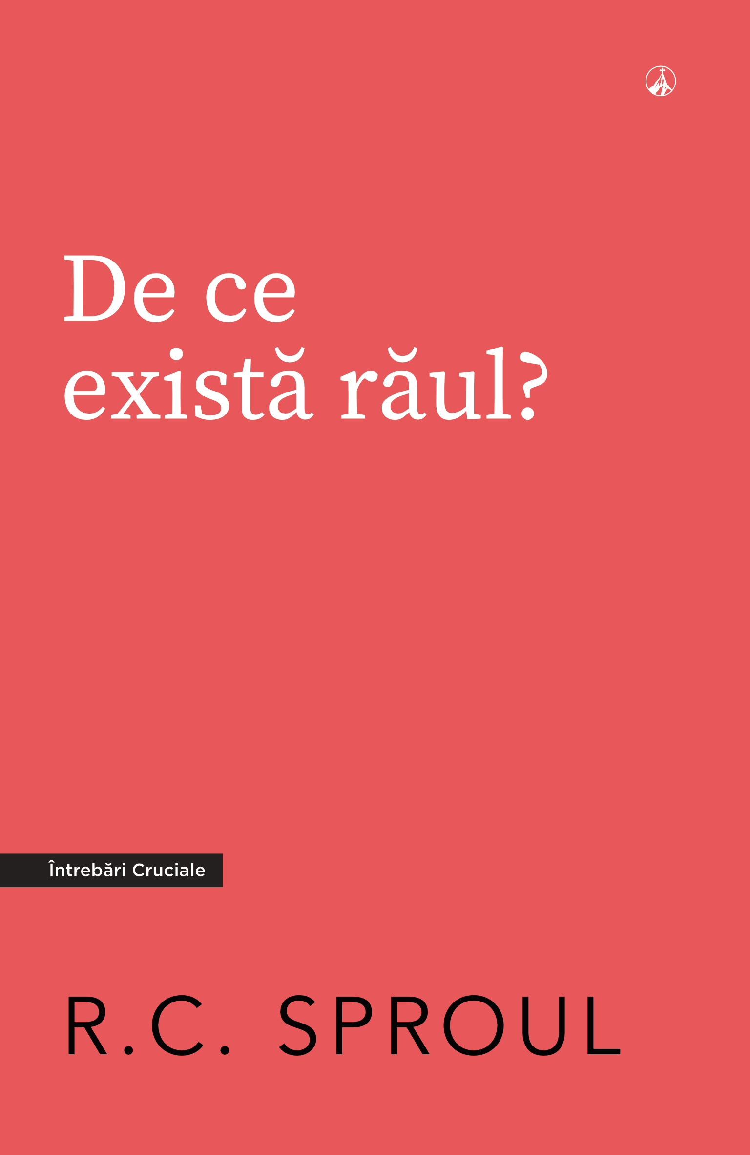 De ce există răul?