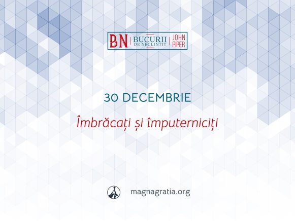 30 Decembrie / Îmbrăcați și împuterniciți