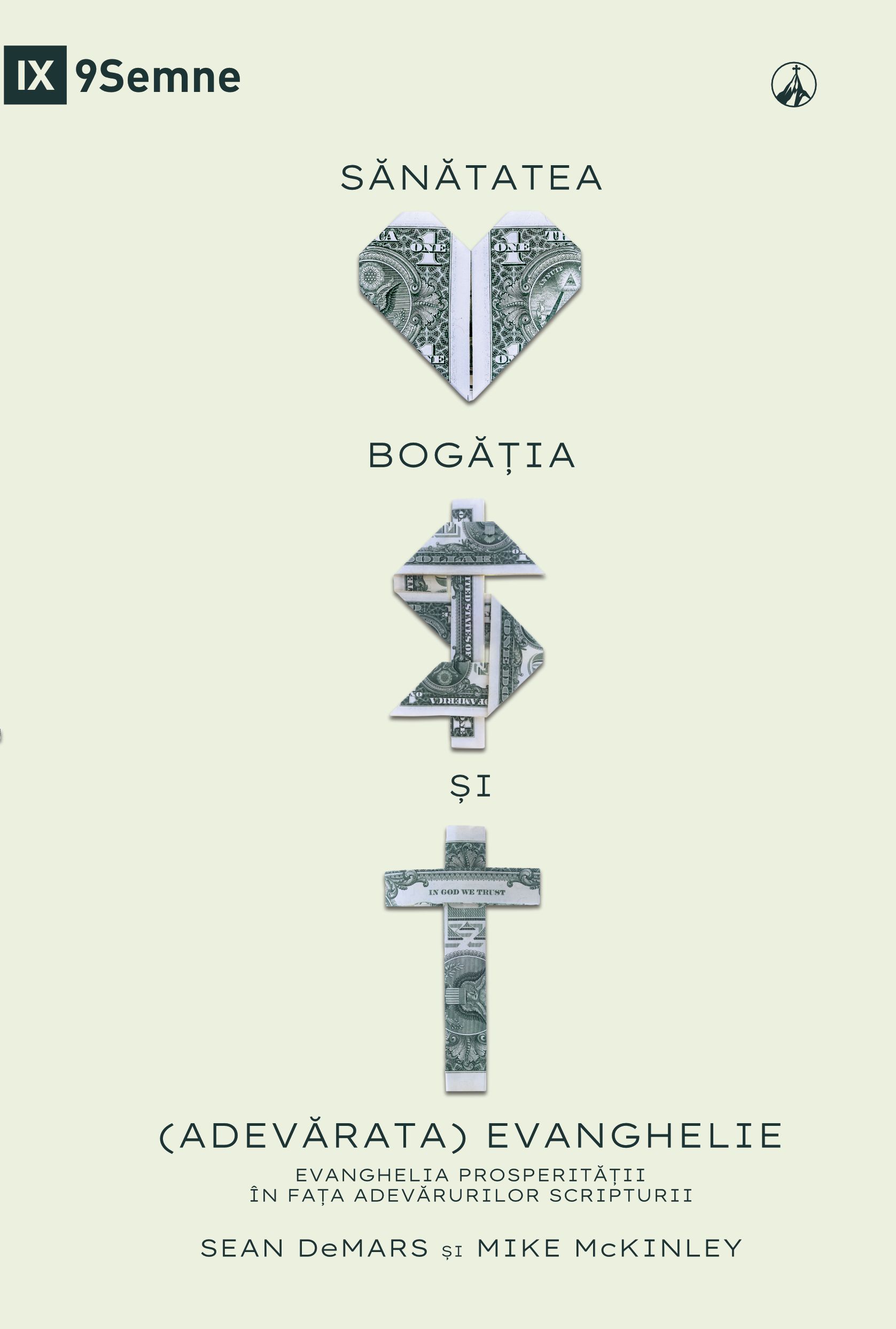 Sănătatea, bogăția și (adevărata) Evanghelie