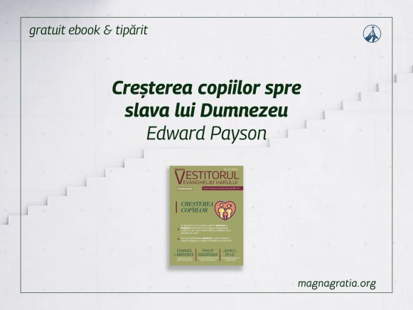 Creșterea copiilor spre slava lui Dumnezeu