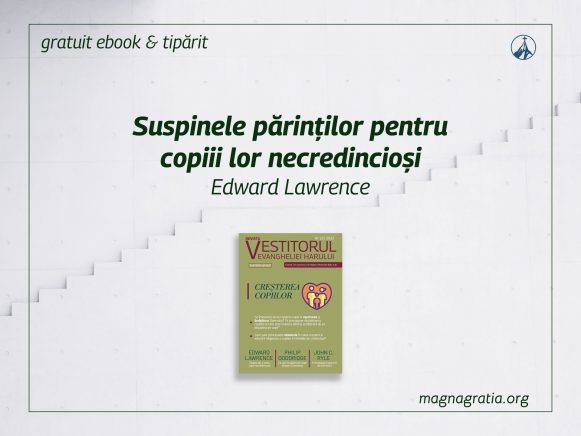 Suspinele părinților pentru copiii lor necredincioși