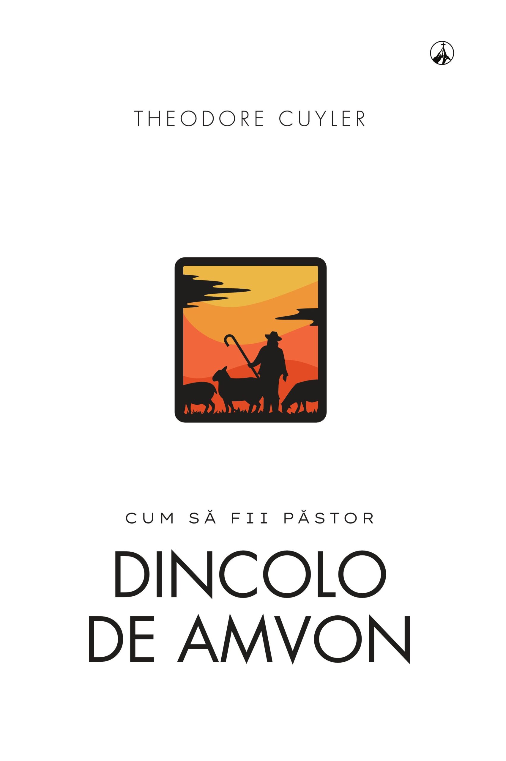 Cum să fii păstor dincolo de amvon