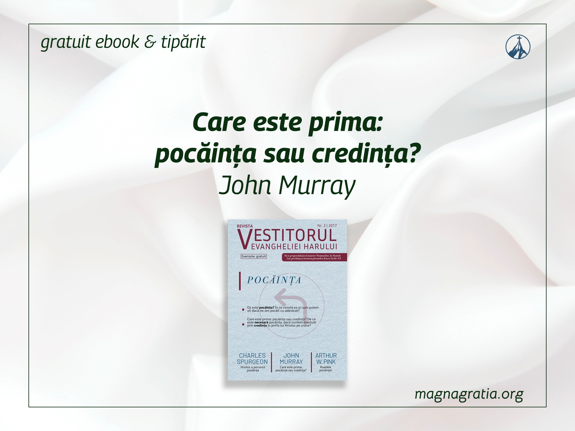 Care este prima: pocăința sau credința?