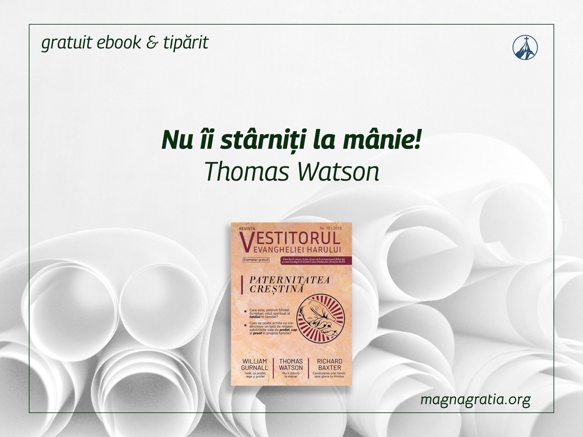 Nu îi stârniți la mânie!