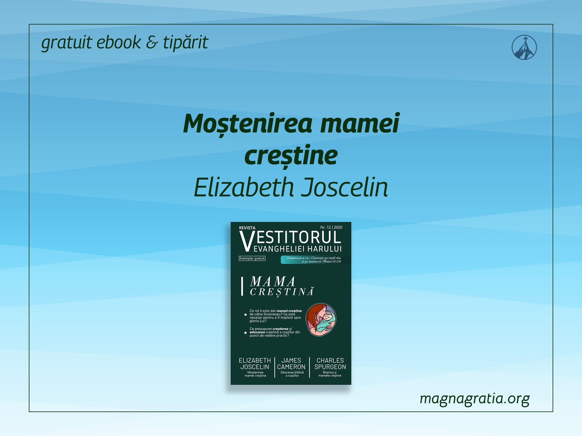 Moștenirea mamei creștine