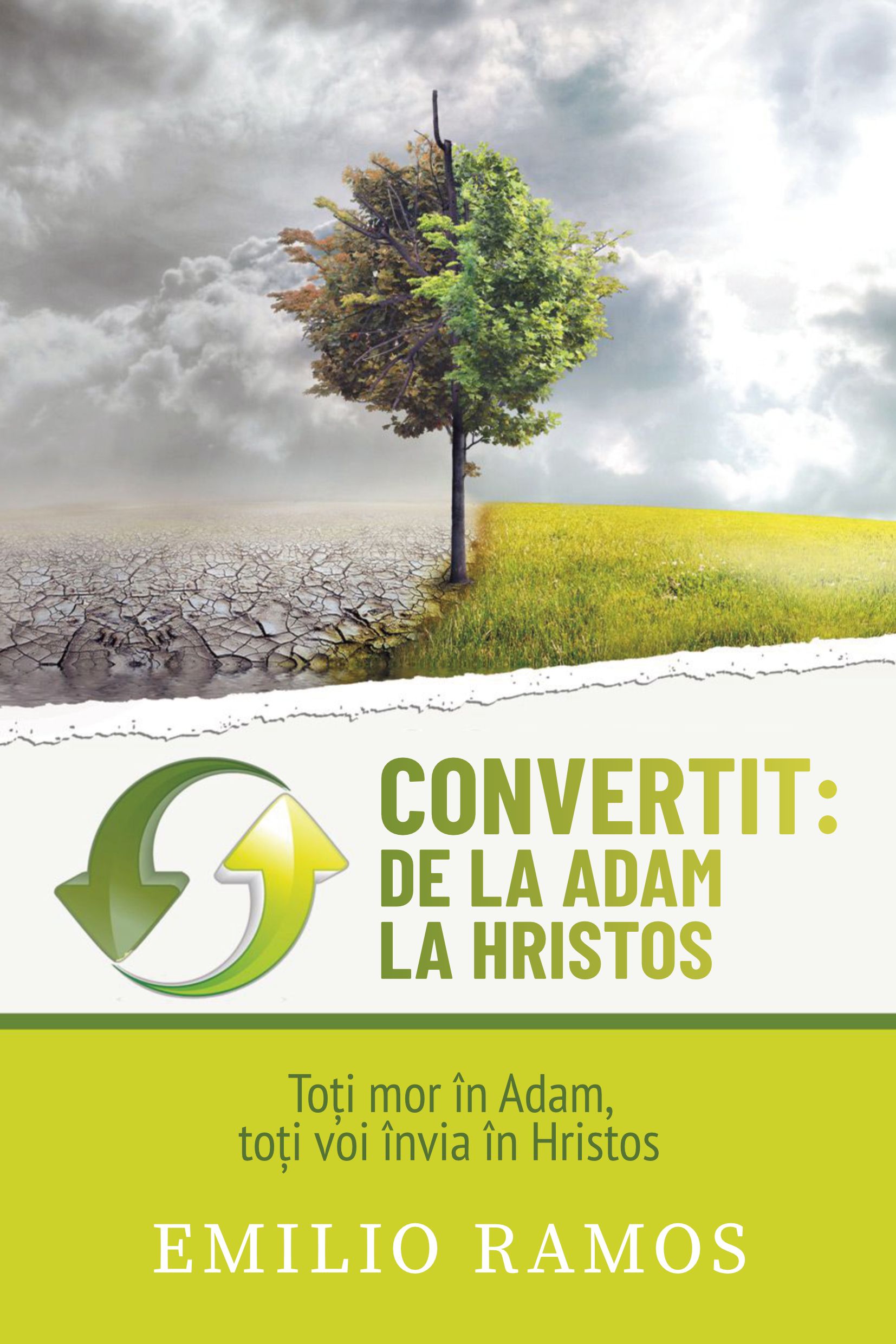 Convertit. De la Adam la Hristos