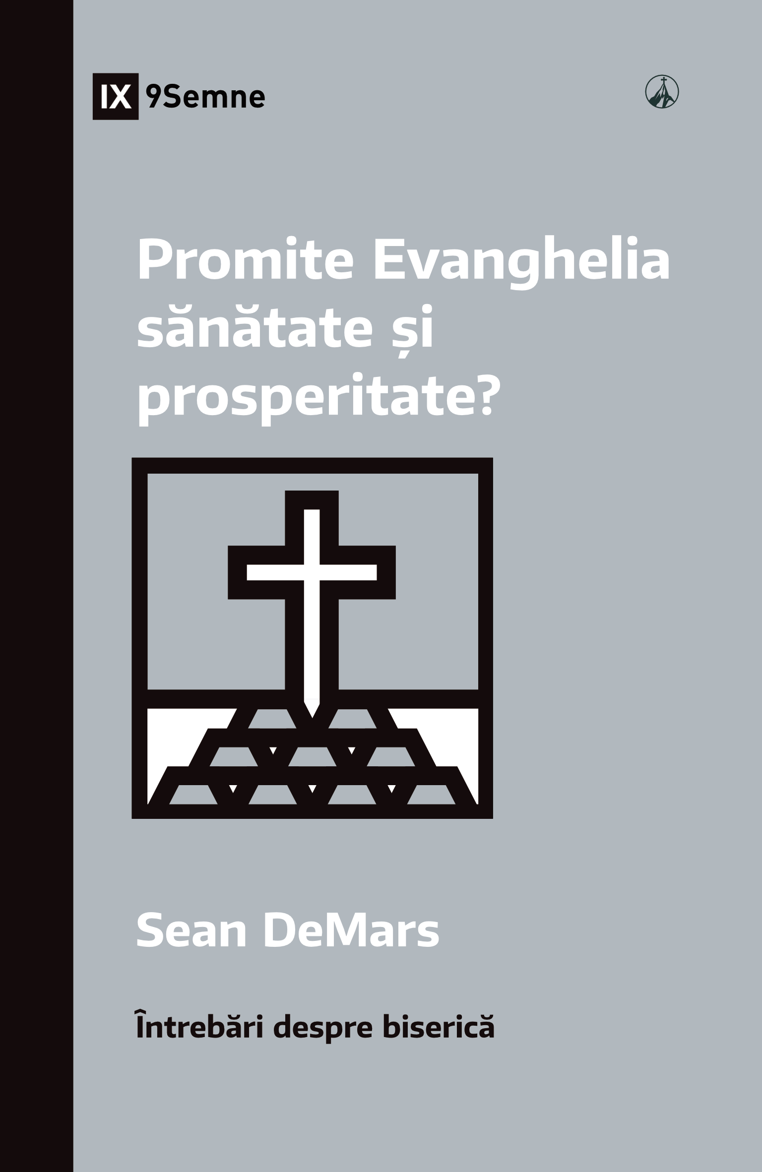 Promite Evanghelia sănătate și prosperitate?