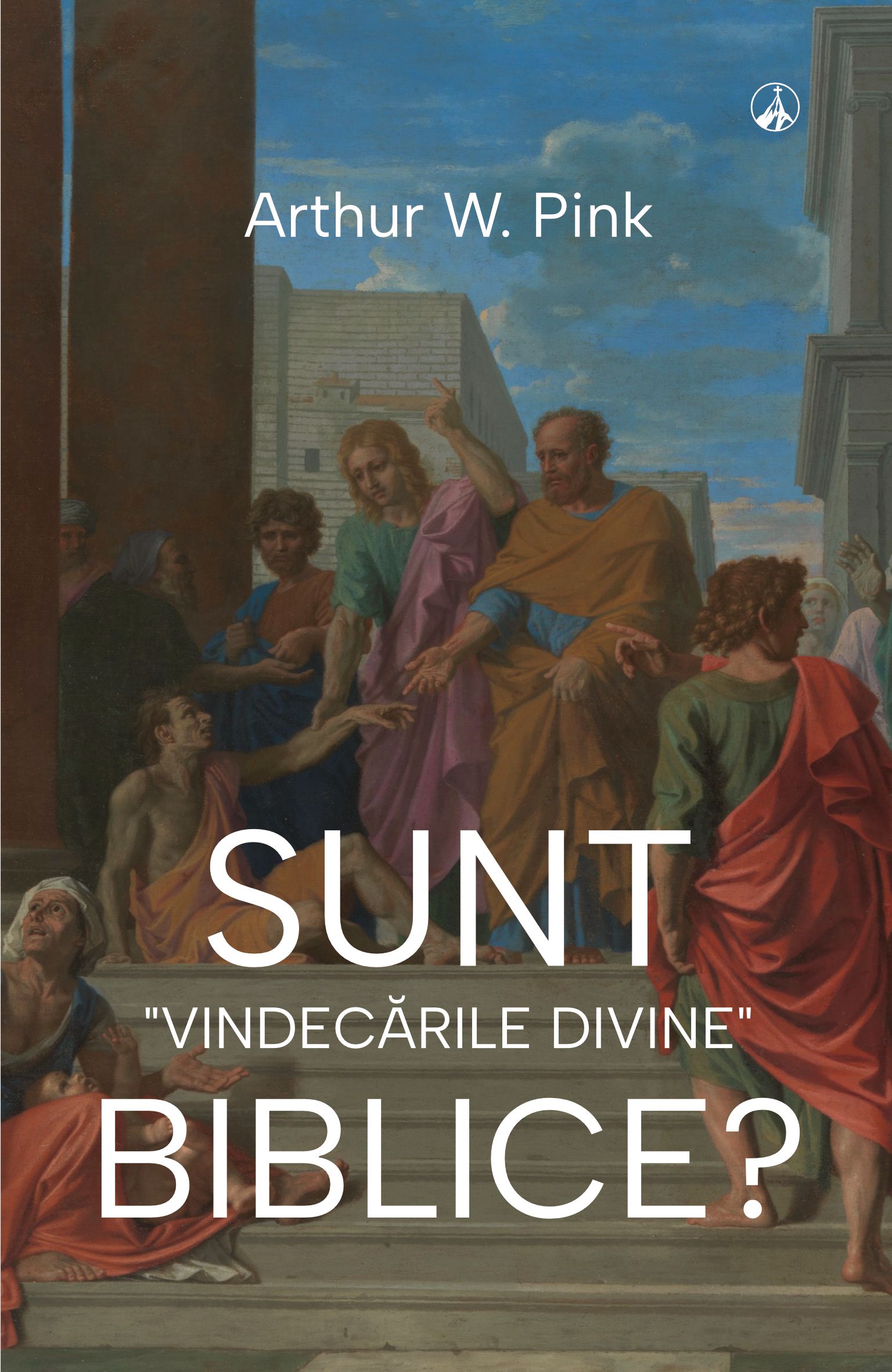 Sunt „vindecările divine” biblice?
