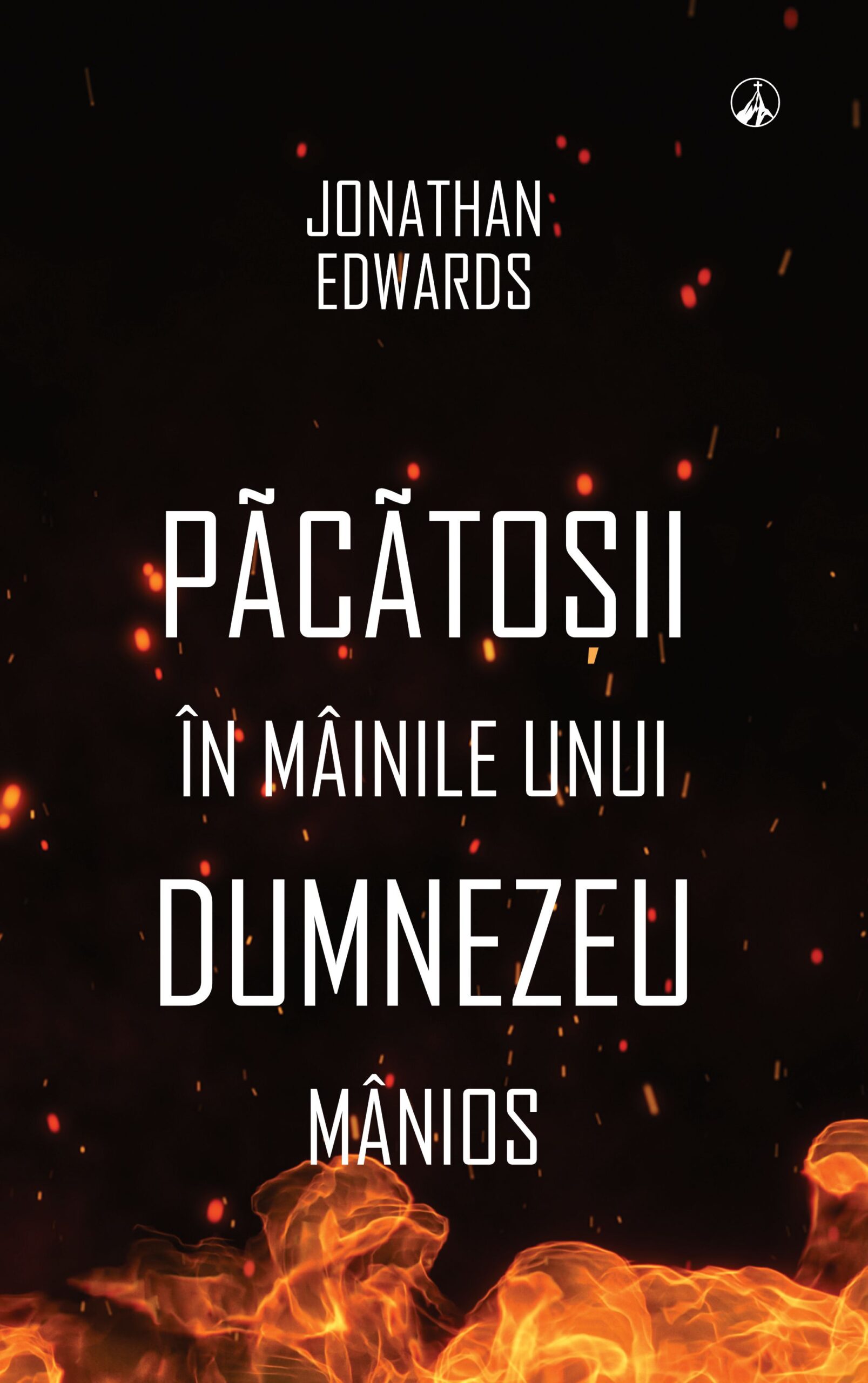 Păcătoșii în mâinile unui Dumnezeu mânios