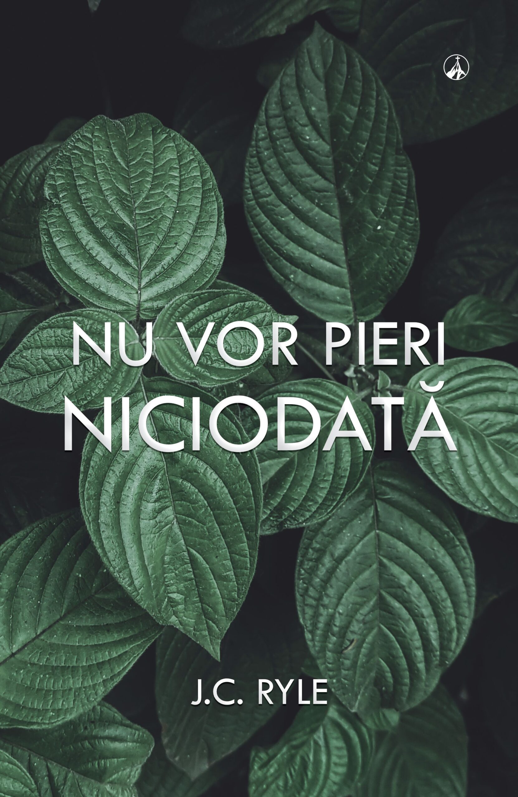 Nu vor pieri niciodată