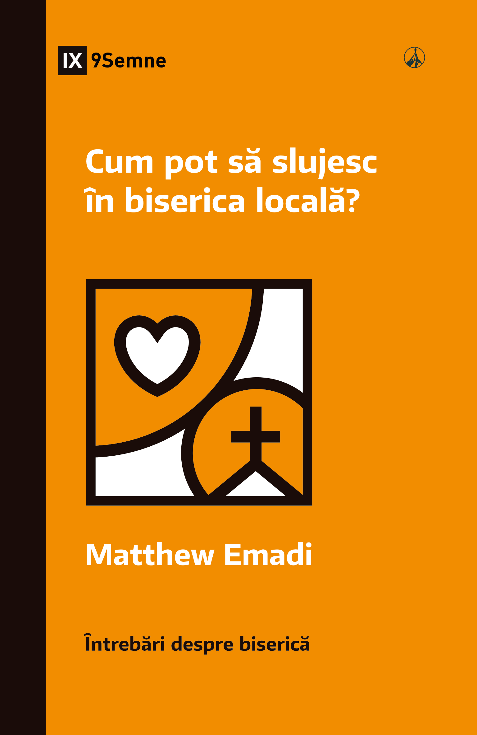 Cum pot să slujesc în biserica locală?