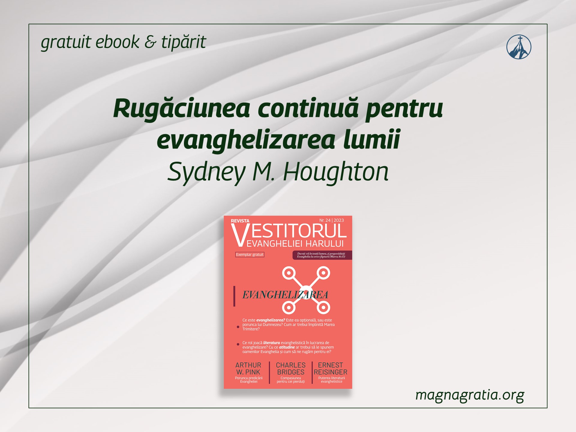Rugăciunea continuă pentru evanghelizarea lumii