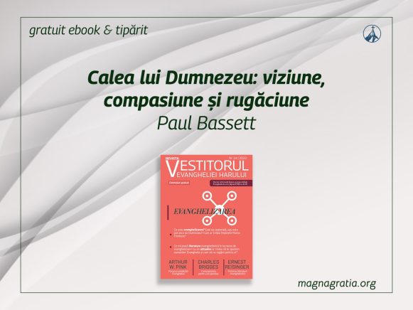 Calea lui Dumnezeu: viziune, compasiune și rugăciune