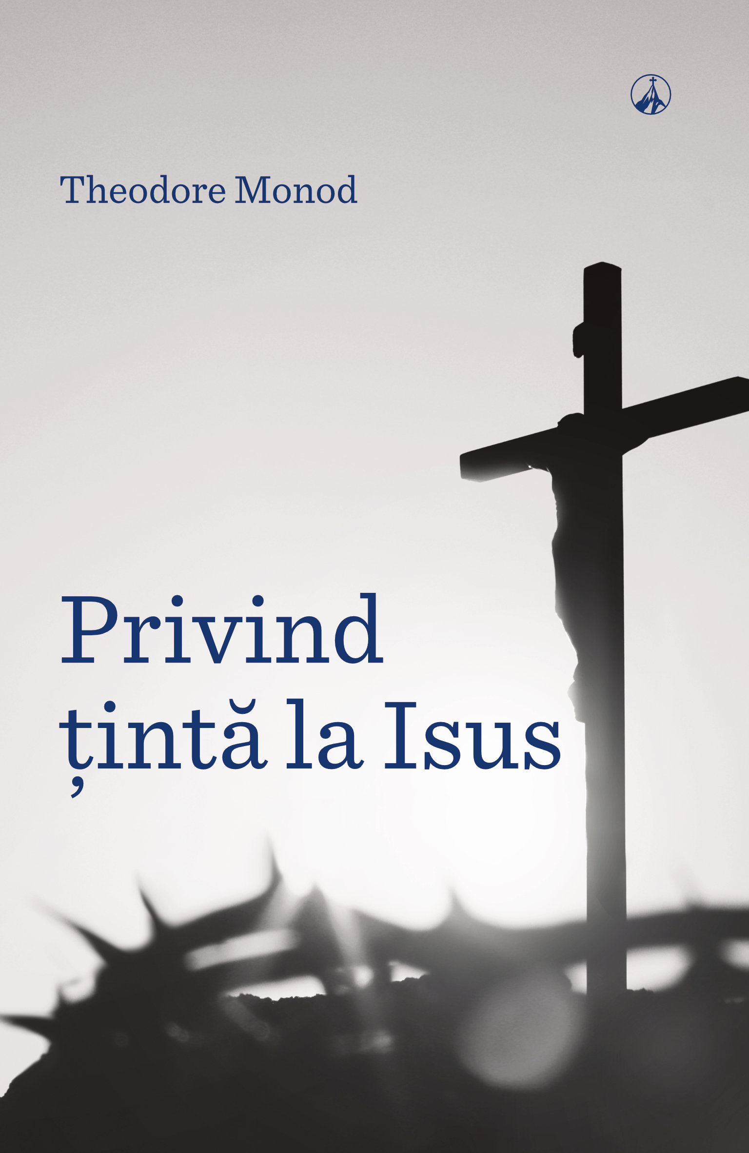Privind țintă la Isus