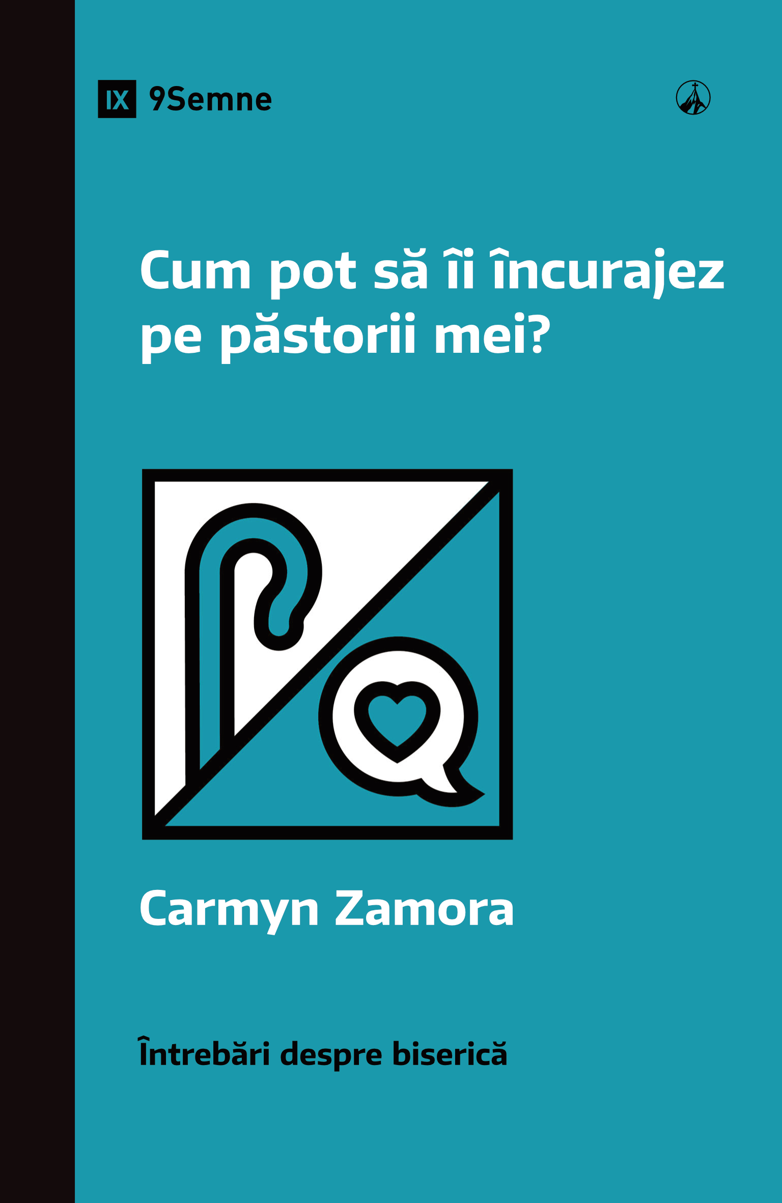 Cum pot să îi încurajez pe păstorii mei?