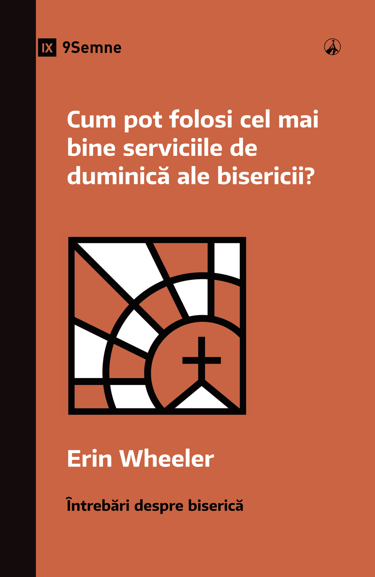 Cum pot folosi cel mai bine serviciile de duminică ale bisericii?