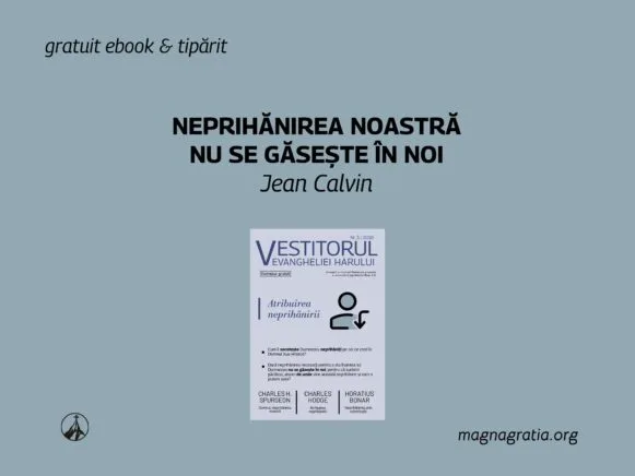 Neprihănirea noastră nu se găsește în noi