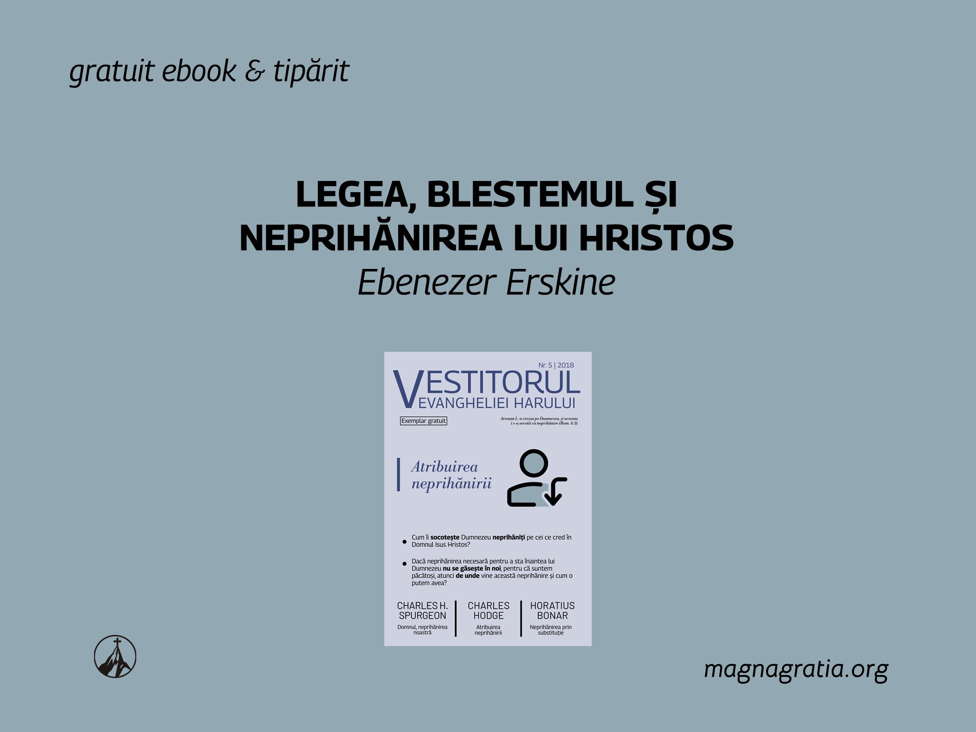 Legea, blestemul și neprihănirea lui Hristos
