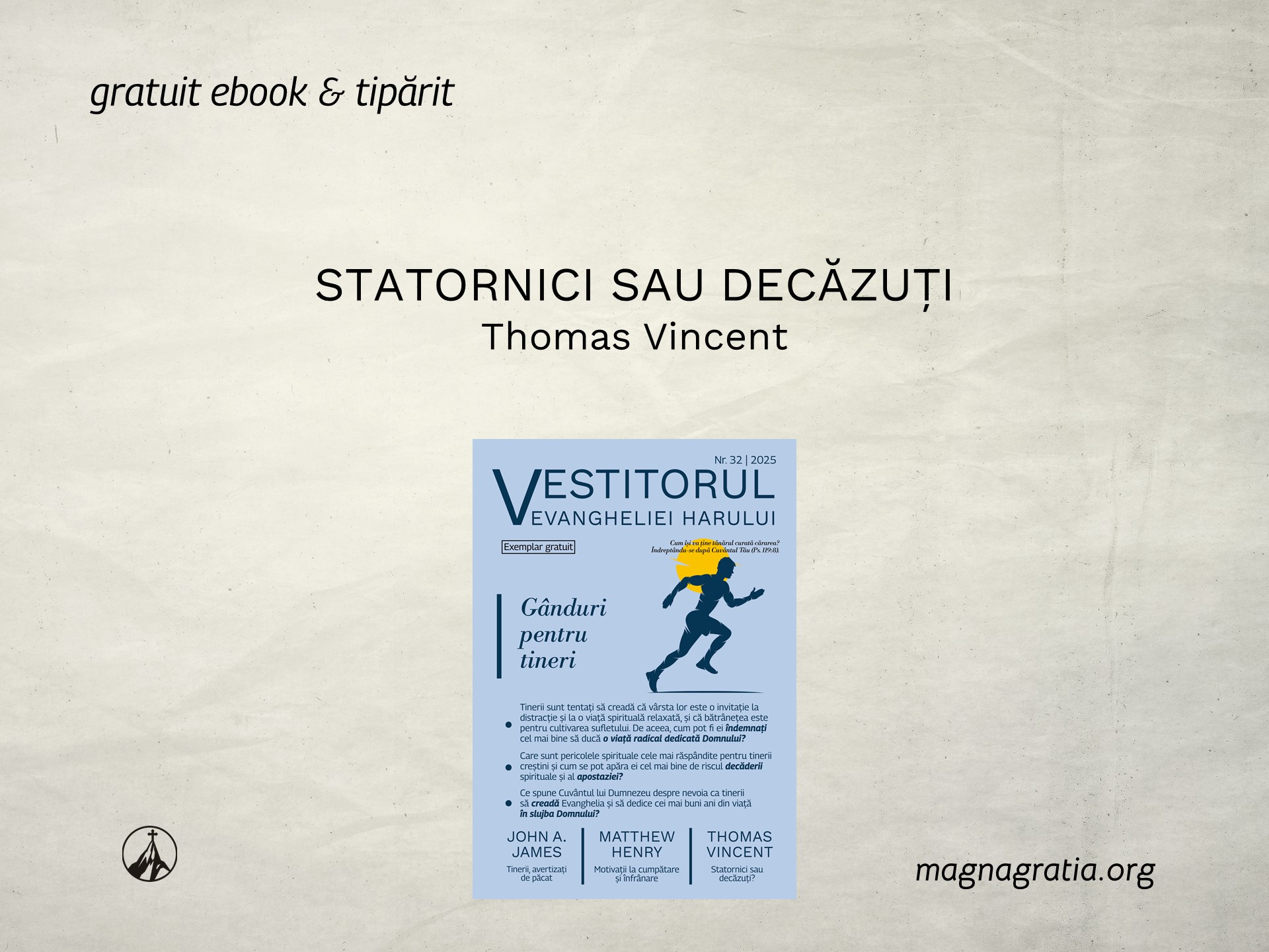 Statornici sau decăzuți?