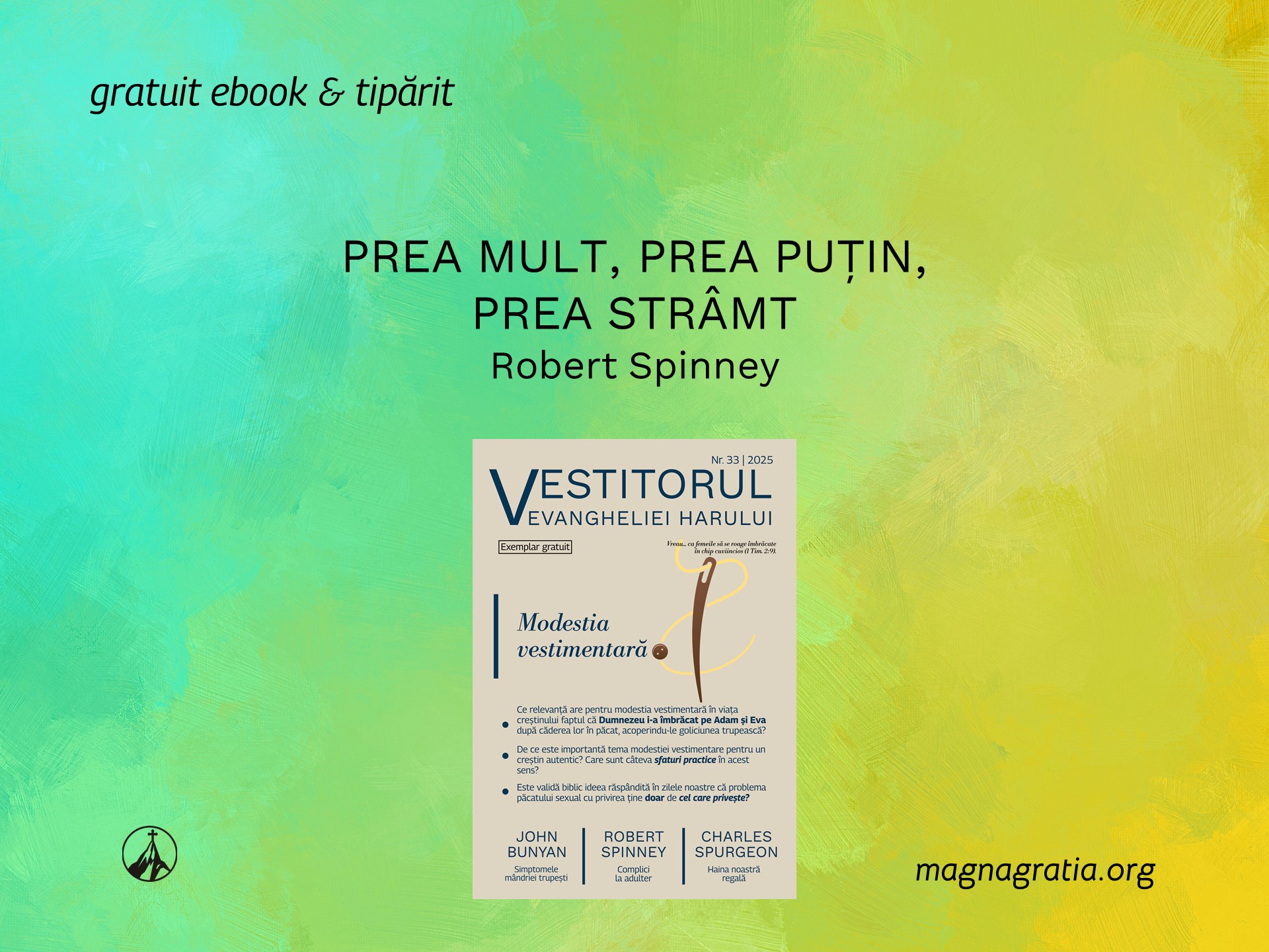 Prea mult, prea puțin, prea strâmt
