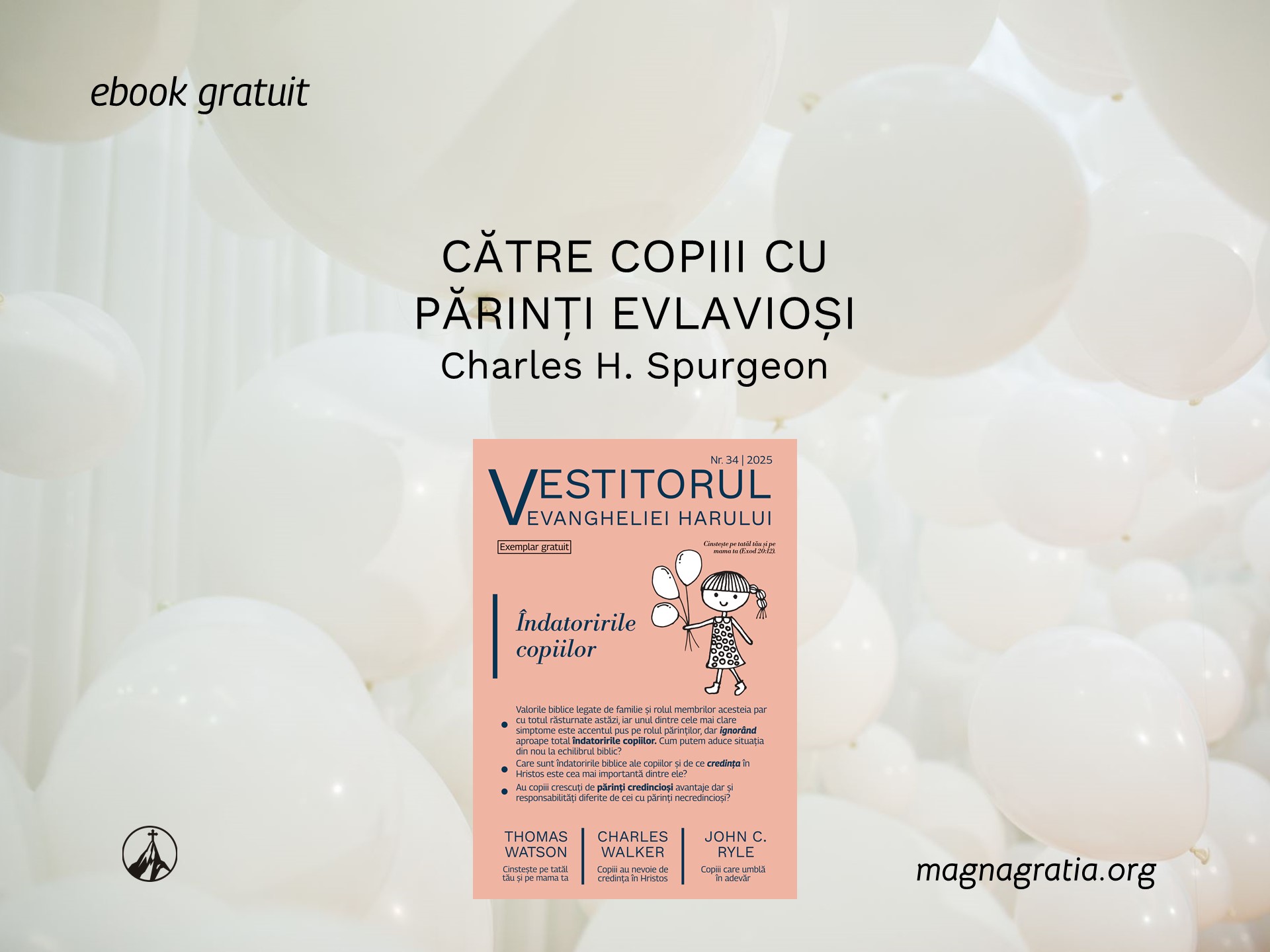 Către copiii cu părinți evlavioși