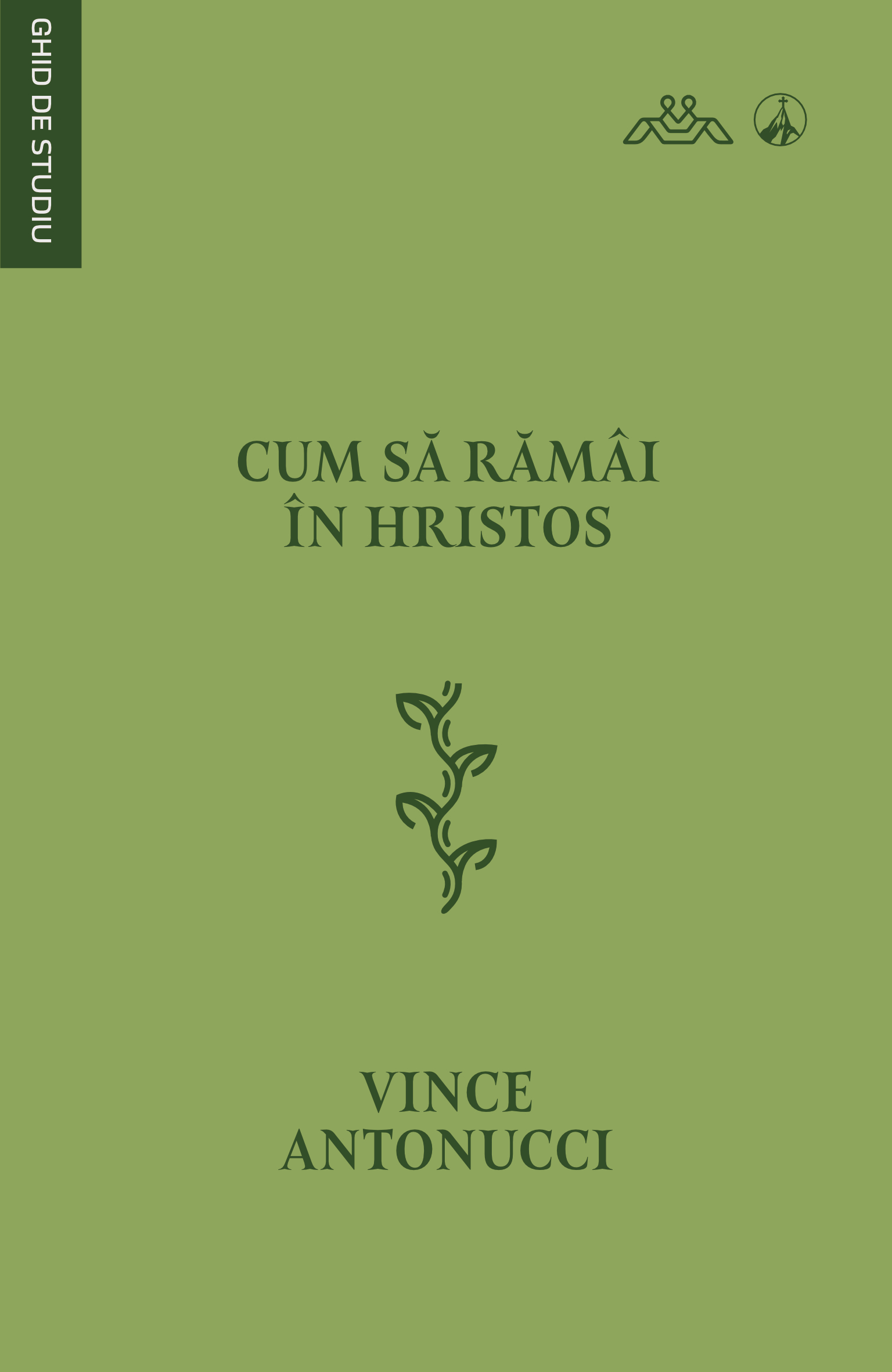 Cum să rămâi în Hristos