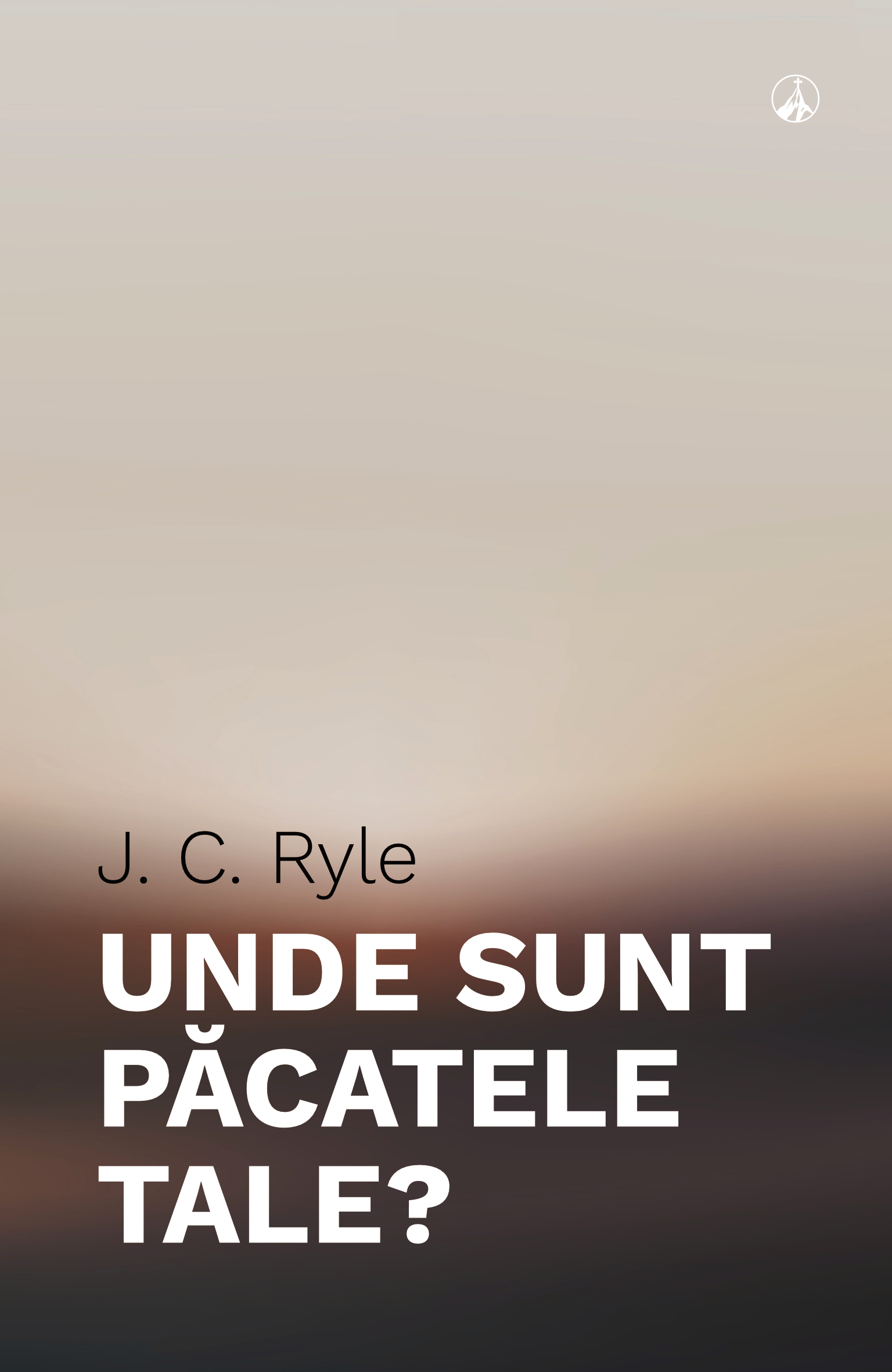 Unde sunt păcatele tale?
