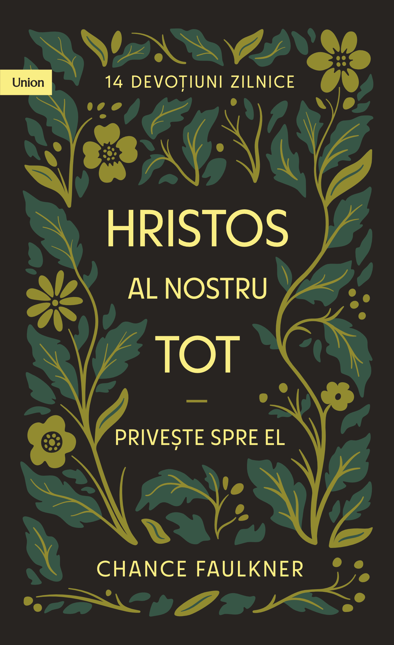 Hristos, al nostru tot