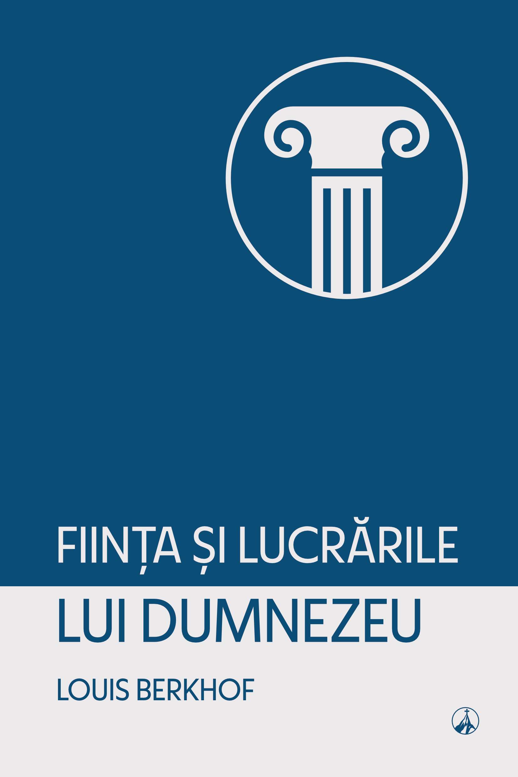 Ființa și lucrările lui Dumnezeu