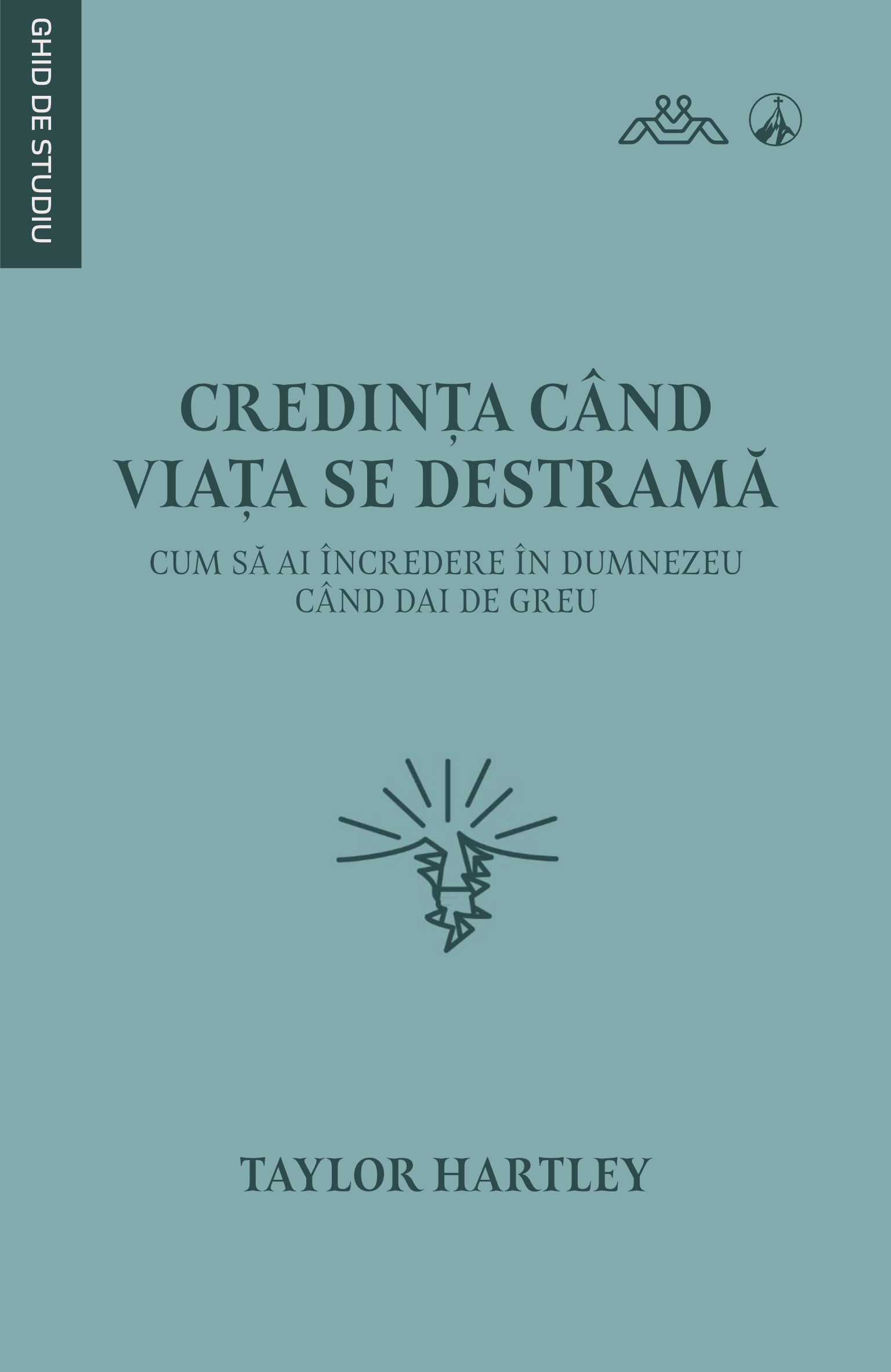 Credința când viața se destramă