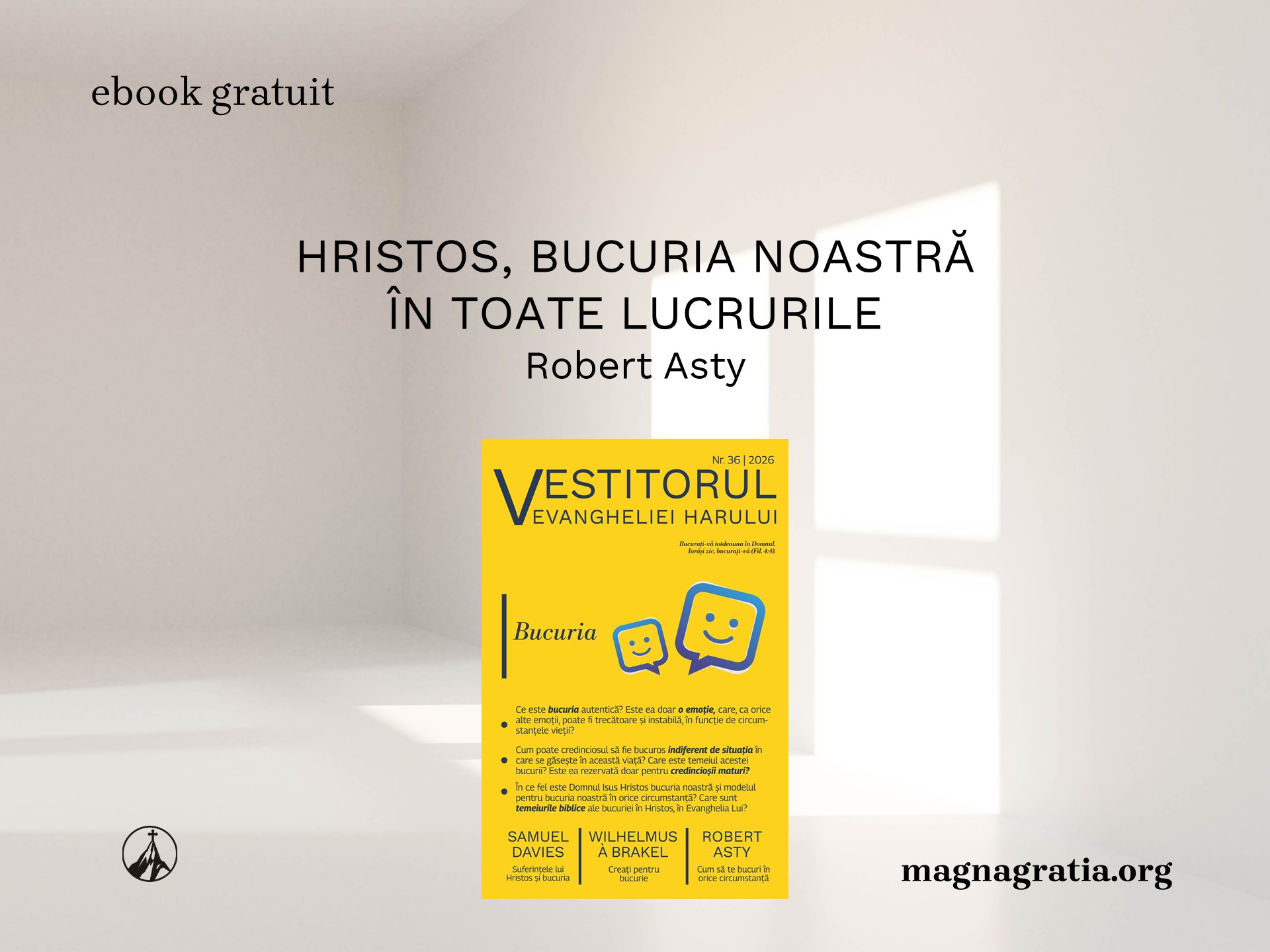Hristos, bucuria noastră în toate lucrurile