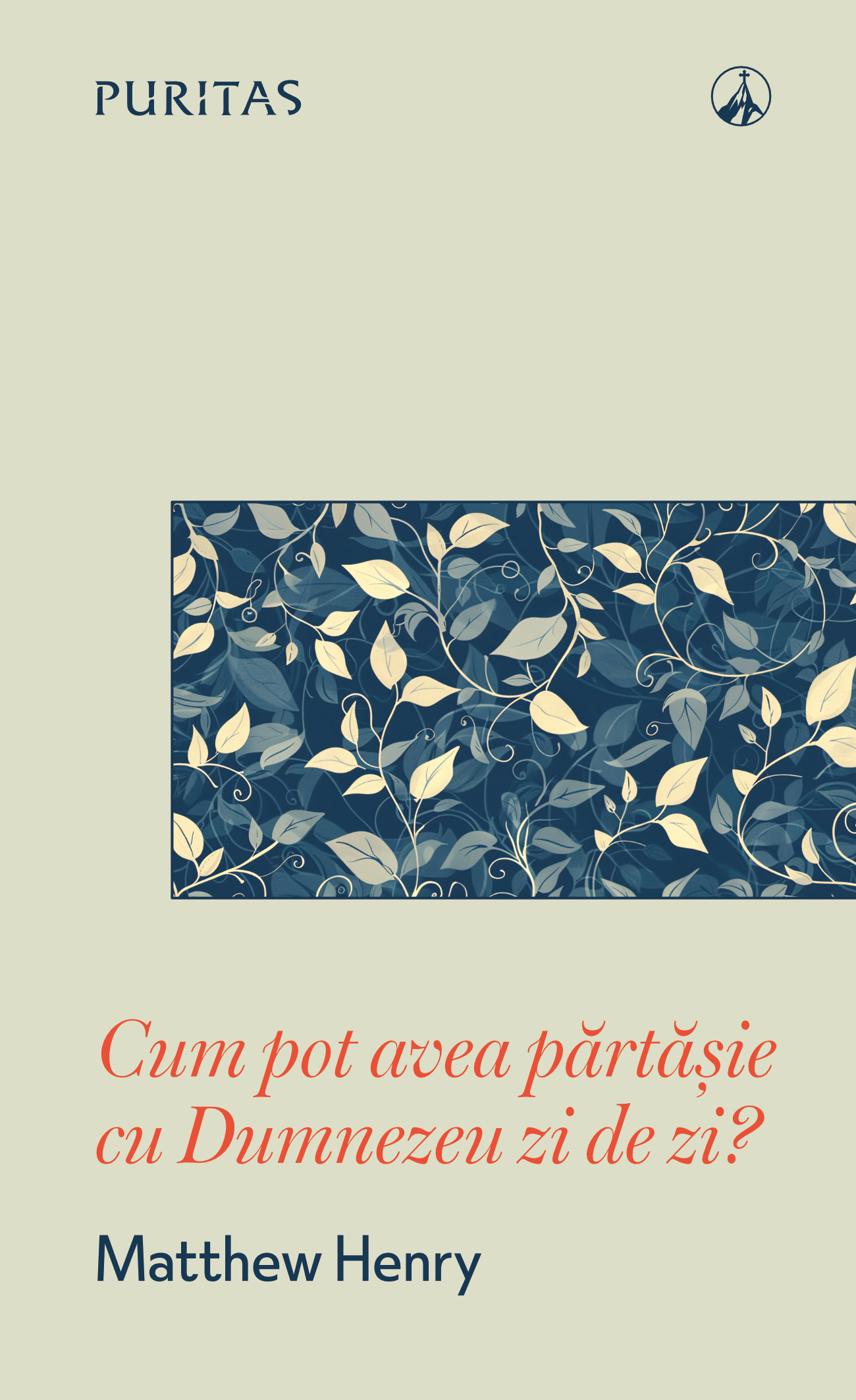 Cum pot avea părtășie cu Dumnezeu zi de zi?